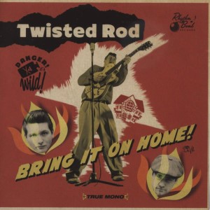 Twisted Rod - Bring It On Home